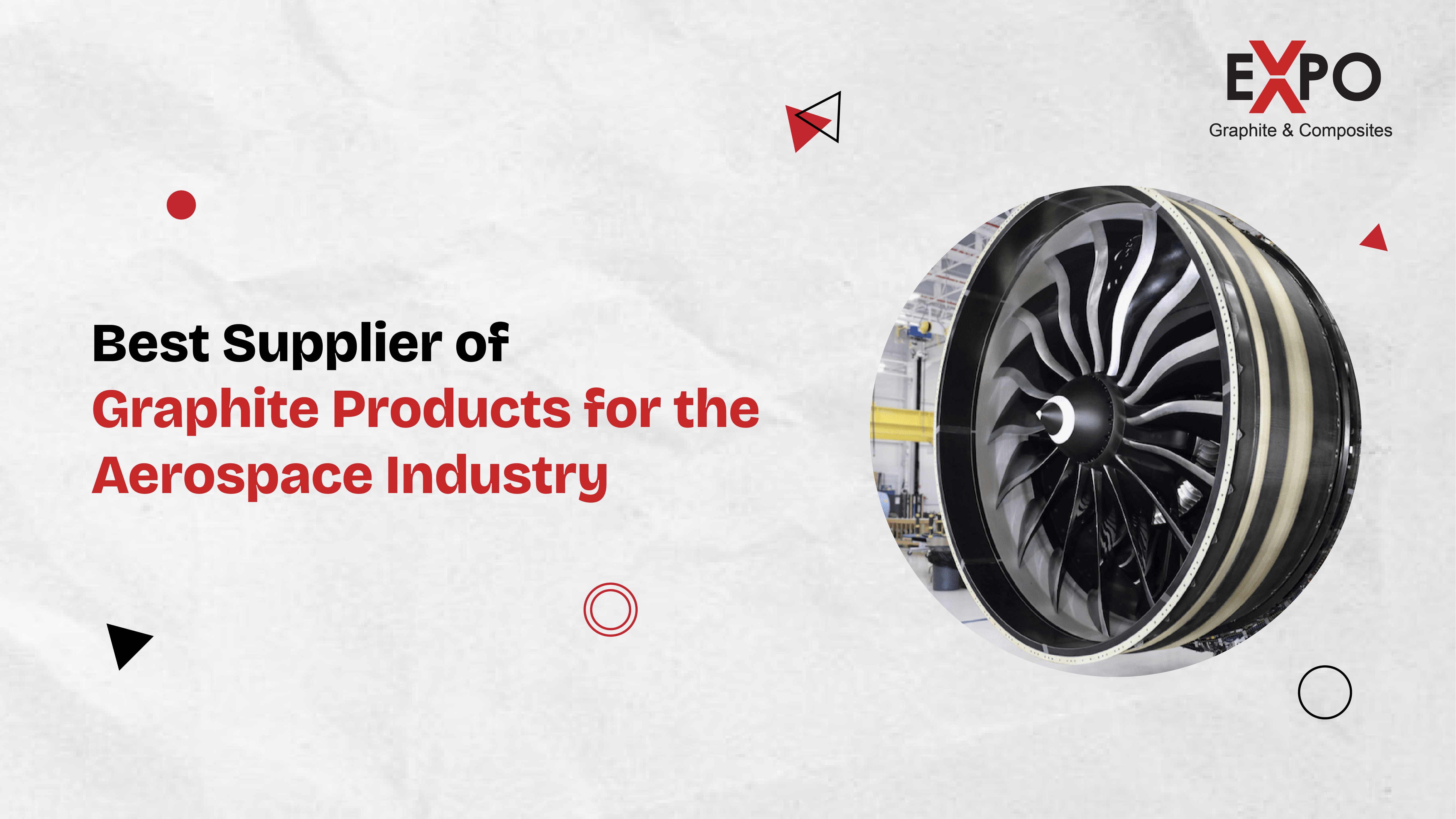 Best Supplier of Graphite Products for the Aerospace Industry